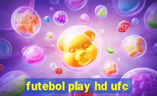 futebol play hd ufc